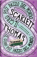 Il giro più pazzo del mondo by Scarlett Thomas