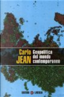 Geopolitica del mondo contemporaneo by Carlo Jean