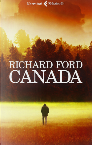 Canada by Richard Ford