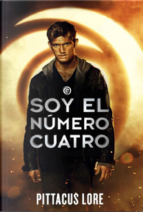 Soy el número cuatro by Pittacus Lore