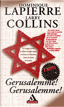 Gerusalemme! Gerusalemme! by Dominique Lapierre, Larry Collins