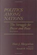 Politics Among Nations, Brief Edition by Hans J. Morgenthau, Kenneth W. Thompson