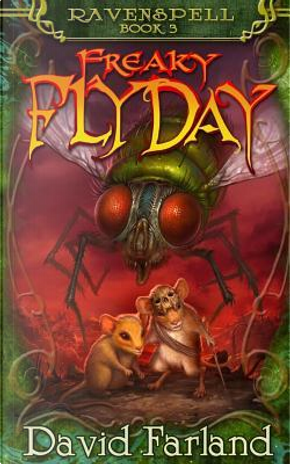 Freaky Fly Day by David Farland