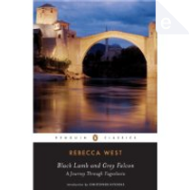 Black lamb and grey falcon by Rebecca West