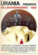Urania Millemondi Inverno 1989 by Anthony Boucher, Barry N. Malzberg, Ben Bova, Bob Leman, Brian Aldiss, Bruce Sterling, Charles L. Grant, Clifford D. Simak, Fritz Leiber, G. K. Chesterton, George Alec Effinger, H. G. Wells, Lucius Shepard, Ray Bradbury, Renato Prestriniero, Richard McKenna, Robert Bloch, Robert F. Young, Roger Zelazny, Ron Goulart, Thomas L. Sherred, Thomas M. Disch, Wayne Wightman