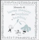 Manuale di buone maniere per bambine e bambini by Beatrice Masini, Giusi Quarenghi