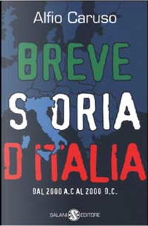 Breve storia d'Italia by Alfio Caruso