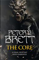 The COre by Peter V. Brett
