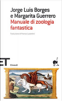 Manuale di zoologia fantastica by Jorge L. Borges