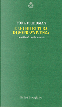 L'architettura di sopravvivenza by Yona Friedman