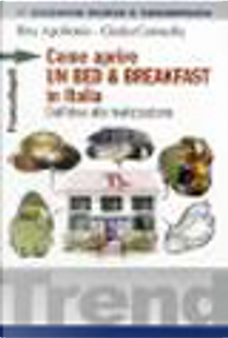 Come aprire un bed & breakfast in Italia by Giulia Carosella, Rita Apollonio