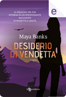 Desiderio di vendetta by Maya Banks