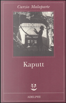 Kaputt by Malaparte Curzio