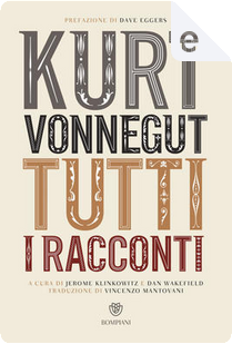 Tutti i racconti by Kurt Vonnegut