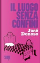 Il luogo senza confini by Jose Donoso