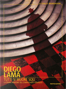 Tutti si muore soli by Diego Lama