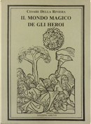 Il mondo magico de gli heroi by Cesare Della Riviera
