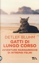 Gatti di lungo corso by Detlef Bluhm