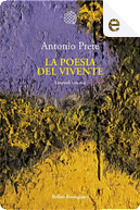 La poesia del vivente by Antonio Prete