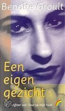 Een eigen gezicht by Benoîte Groult
