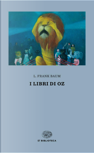 I libri di Oz by L. Frank Baum