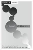 Philosophy of Liberation by Enrique Dussel