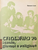 Cagliari '74: scuola, giovani e religione by Gennaro Luce