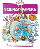 Scienza papera n. 22 by Bruno Concina, Francesco Monteforte Bianchi, Giorgio Pezzin, Marco Bosco, Stefan Petrucha