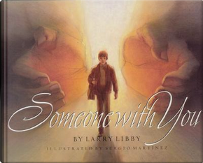 Someone With You by Larry Libby