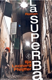 La Superba by Ilja Leonard Pfeijffer