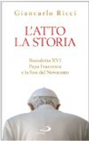 L'atto la storia by Giancarlo Ricci