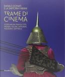 Trame di cinema by Clara Tosi Pamphili, Gianfranco Angelucci, Roberto Chiesi, Roberto Valeriani