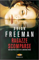 Ragazze scomparse by Brian Freeman