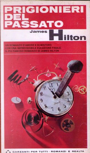 Prigionieri del passato by James Hilton