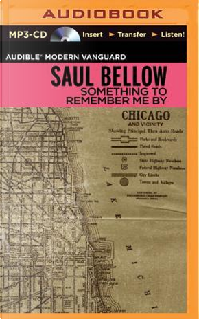 Something to Remember Me by by saul bellow