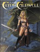 The Art of Clyde Caldwell by Clyde Caldwell, NA
