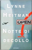 Notte di decollo by Lynne Heitman