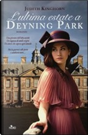 L'ultima estate a Deyning Park by Judith Kinghorn