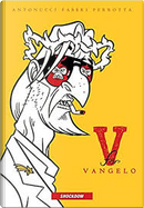 V for Vangelo by Daniele Fabbri, Stefano Antonucci
