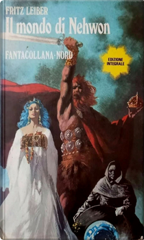 Il mondo di Nehwon by Fritz Leiber