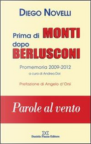 Prima di Monti dopo Berlusconi. Parole al vento by Diego Novelli