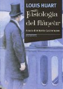 Fisiologia del flâneur by Louis Huart