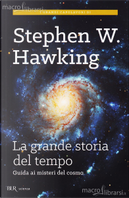 La grande storia del tempo by Leonard Mlodinow, Stephen Hawking