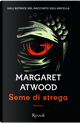 Seme di strega by Margaret Atwood