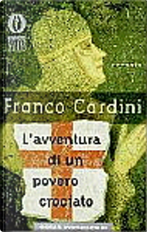 L'avventura di un povero crociato by Franco Cardini