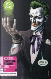 Joker: L'ultima risata TP 1 by Chuck Dixon, Leonard Kirk, Marcos Martin, Pete Woods, Scott Beatty, Walter McDaniel