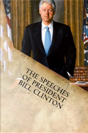 The Speeches of President Bill Clinton by Bill Clinton