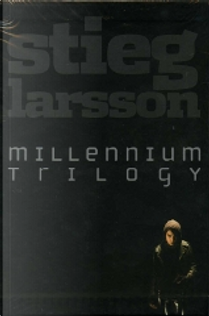 Millennium Trilogy by Stieg Larsson