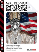 Cattive notizie dal vaticano by Mike Resnick