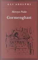 Gormenghast by Mervyn Peake